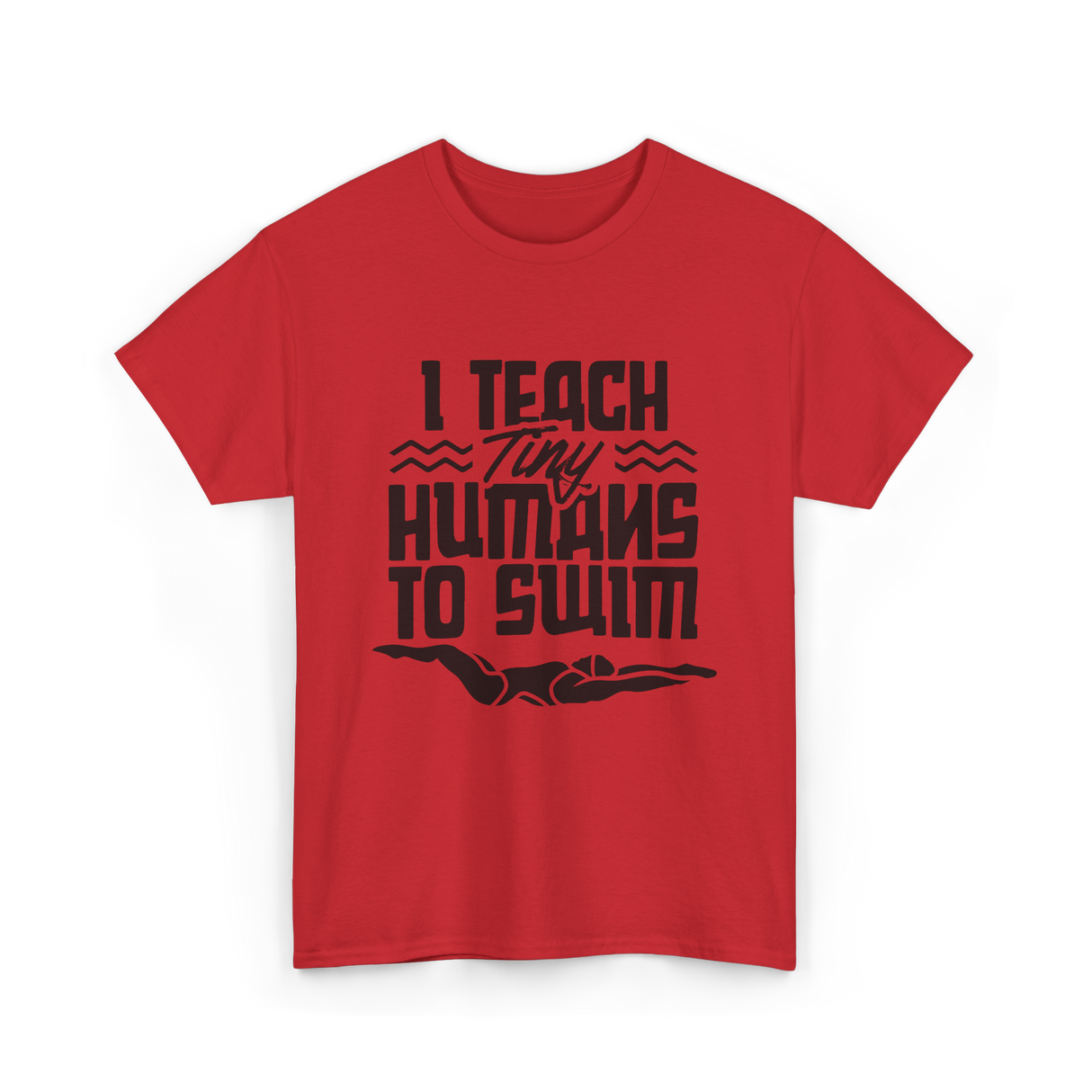 I Teach Tiny Humans Swimming Coach T-Shirt - Red