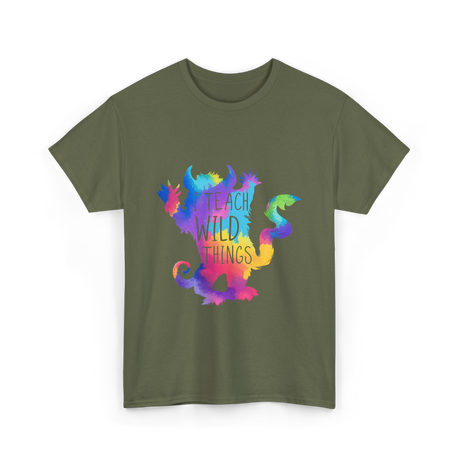 I Teach Wild Things Teacher T-Shirt - Military Green