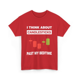 I Think About Candlesticks Trading T-Shirt - Red