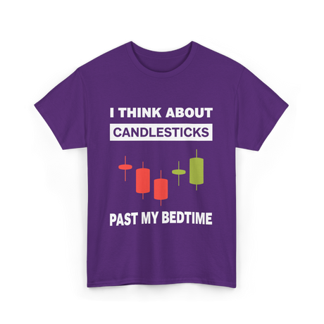 I Think About Candlesticks Trading T-Shirt - Purple