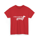 I Trip Over My Wiener Dachshund T-Shirt - Red