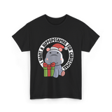 I Want A Hippopotamus Christmas Hippos T-Shirt - Black