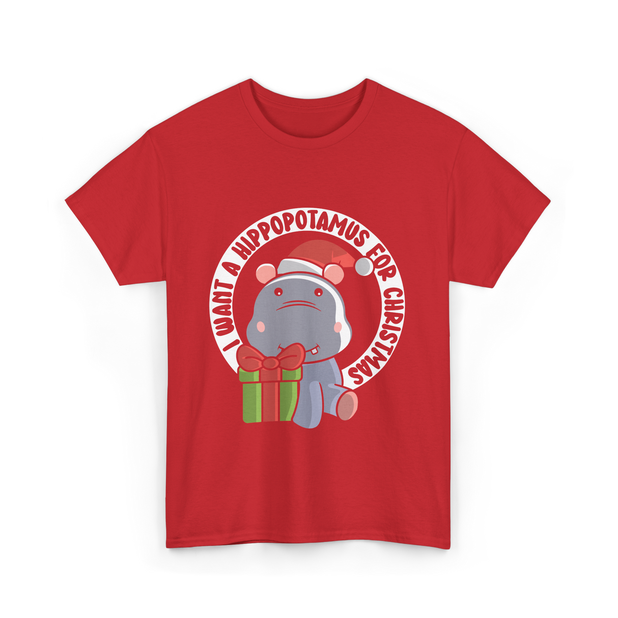 I Want A Hippopotamus Christmas Hippos T-Shirt - Red