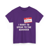 I Want To Speak Karen Costume T-Shirt - Purple