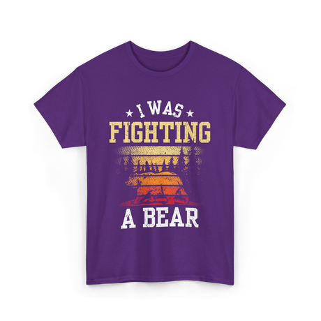 I Was Fighting A Bear Survivor T-Shirt - Purple