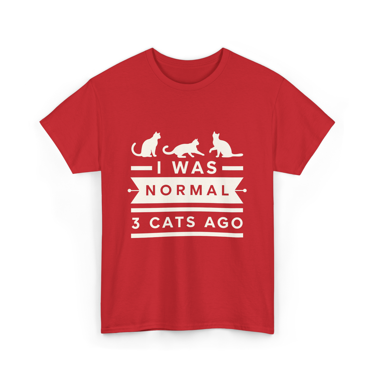 I Was Normal Cat Lovers T-Shirt - Red