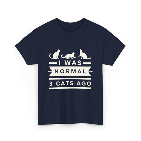 I Was Normal Cat Lovers T-Shirt - Navy