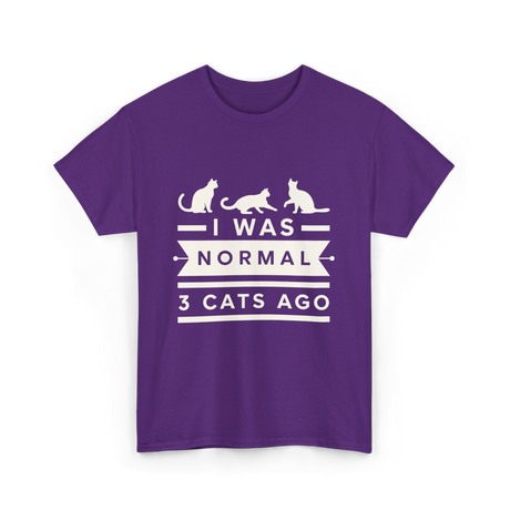 I Was Normal Cat Lovers T-Shirt - Purple