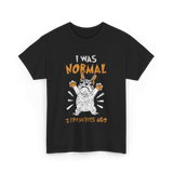 I Was Normal Frenchie Owner T-Shirt - Black