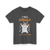 I Was Normal Frenchie Owner T-Shirt - Dark Heather