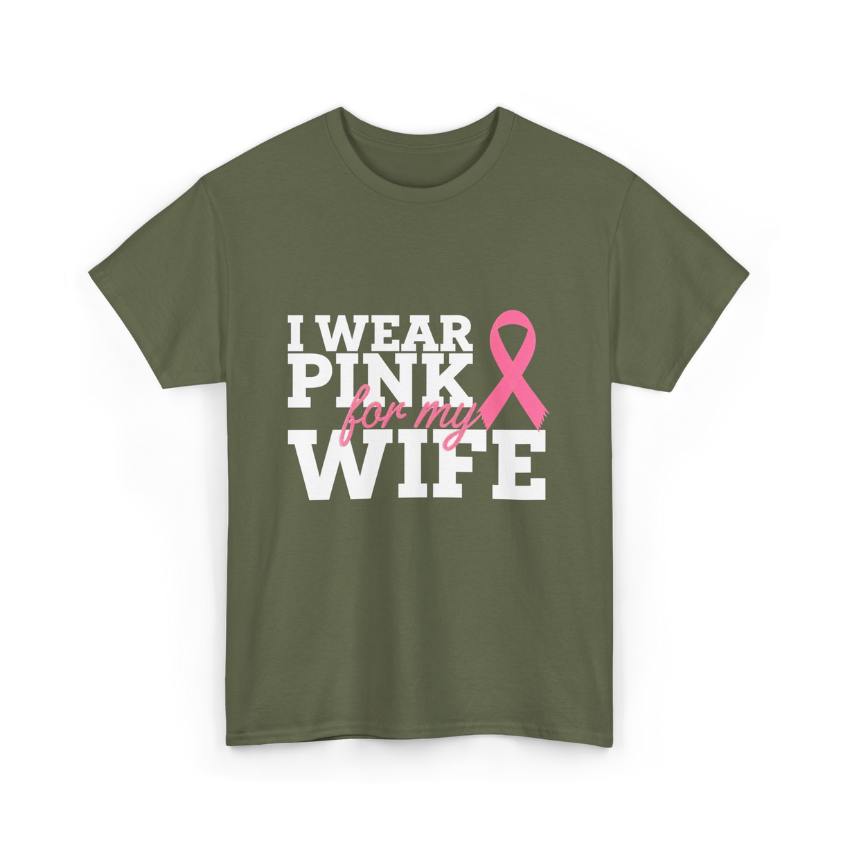 I Wear Pink Breast Cancer Awareness T-Shirt - Military Green