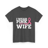 I Wear Pink Breast Cancer Awareness T-Shirt - Dark Heather