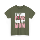 I Wear Pink Breast Cancer Awareness T-Shirt - Military Green