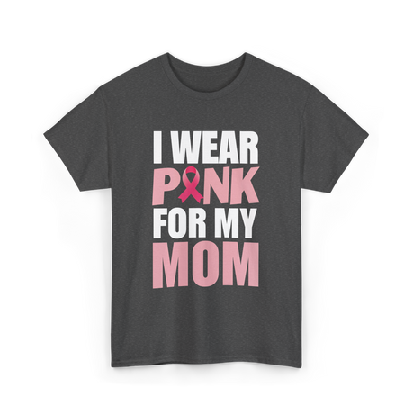 I Wear Pink Breast Cancer Awareness T-Shirt - Dark Heather