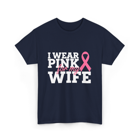 I Wear Pink Breast Cancer Awareness T-Shirt - Navy