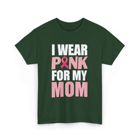 I Wear Pink Breast Cancer Awareness T-Shirt - Forest Green