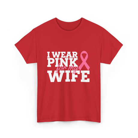 I Wear Pink Breast Cancer Awareness T-Shirt - Red