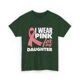 I Wear Pink Breast Cancer Awareness T-Shirt - Forest Green