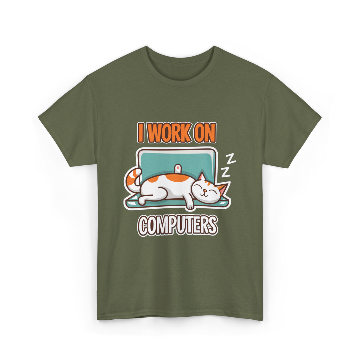 I Work On Computers Cat T-Shirt - Military Green