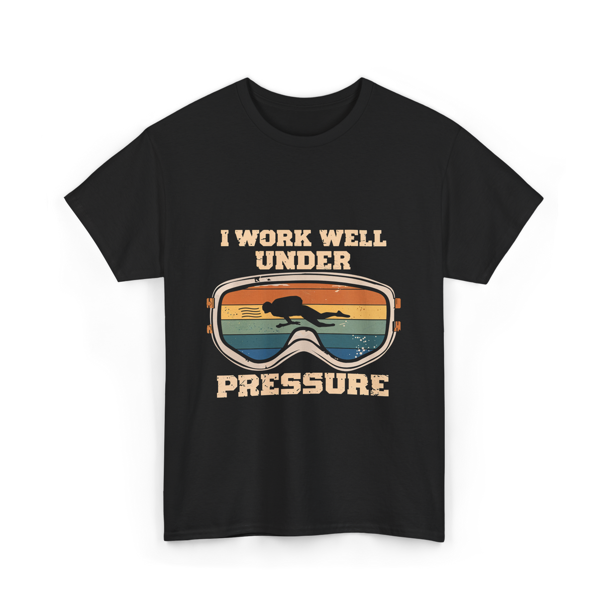 I Work Well Under Pressure Diving T-Shirt - Black