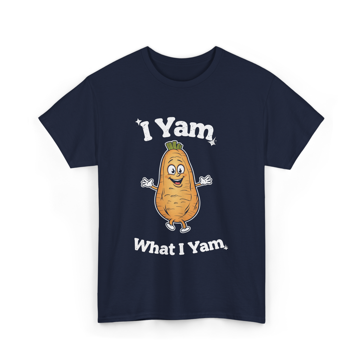 I Yam What I Yam Sweet Potato T-Shirt - Navy