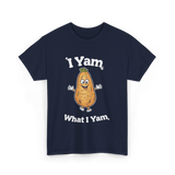 I Yam What I Yam Sweet Potato T-Shirt - Navy