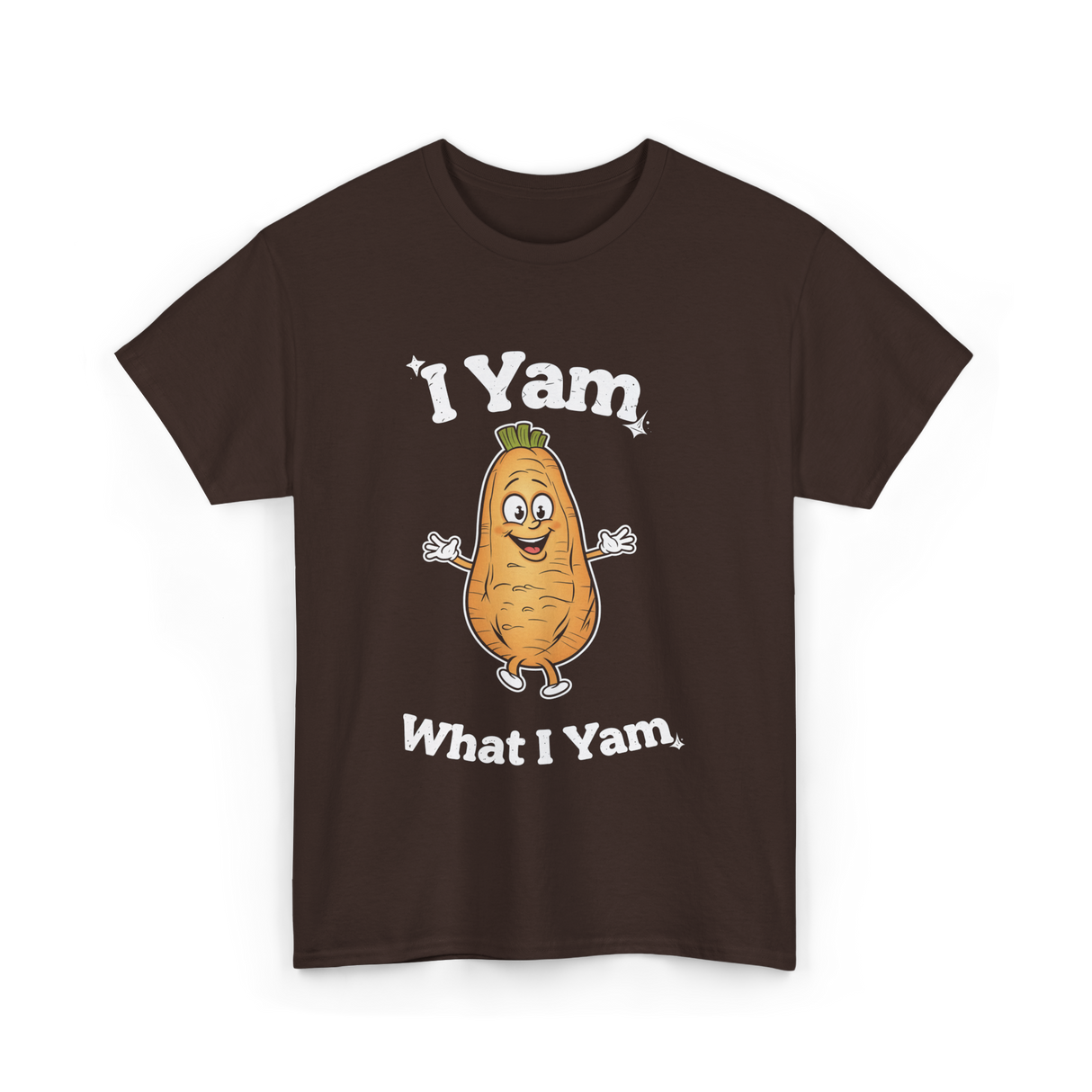 I Yam What I Yam Sweet Potato T-Shirt - Dark Chocolate