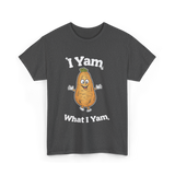 I Yam What I Yam Sweet Potato T-Shirt - Dark Heather