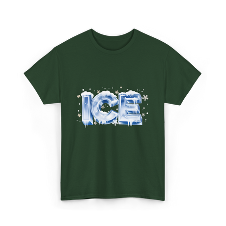 Ice Snow Winter Ice T-Shirt - Forest Green