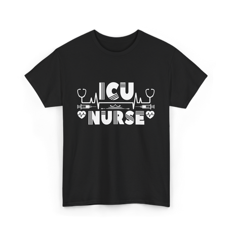 ICU Nurse Nursing Healthcare T-Shirt - Black