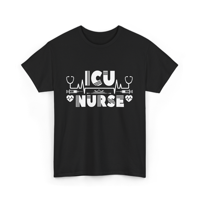 ICU Nurse Nursing Healthcare T-Shirt - Black