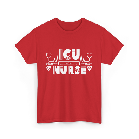 ICU Nurse Nursing Healthcare T-Shirt - Red