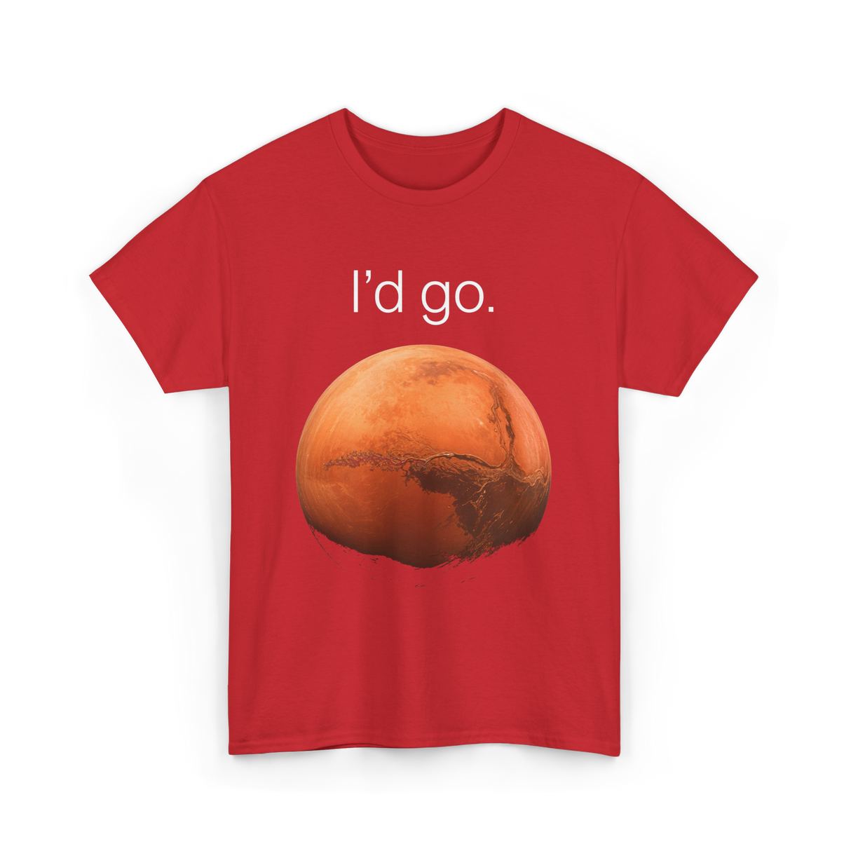 I'd Go Mars Space Exploration T-Shirt - Red