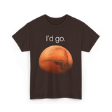 I'd Go Mars Space Exploration T-Shirt - Dark Chocolate