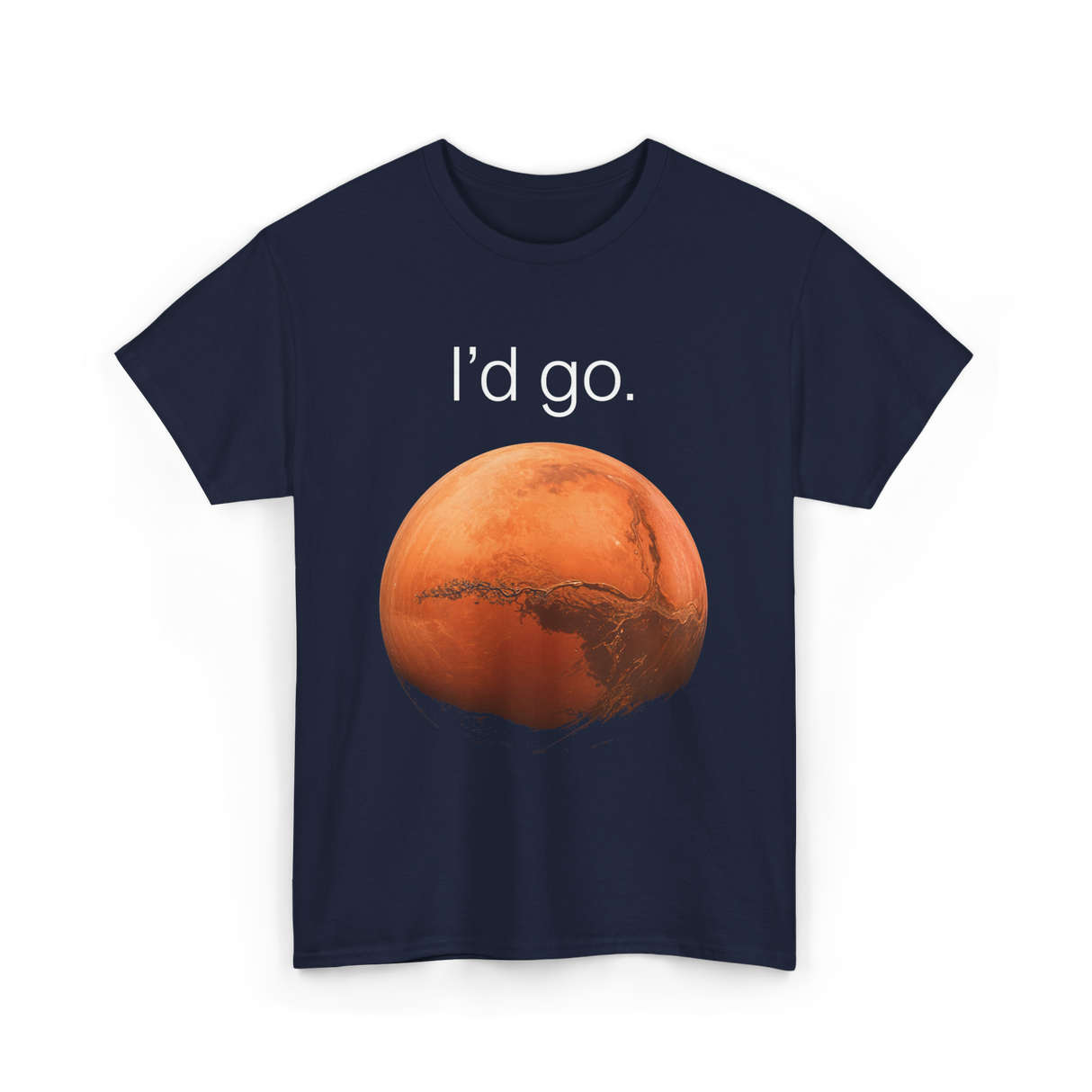 I'd Go Mars Space Exploration T-Shirt - Navy