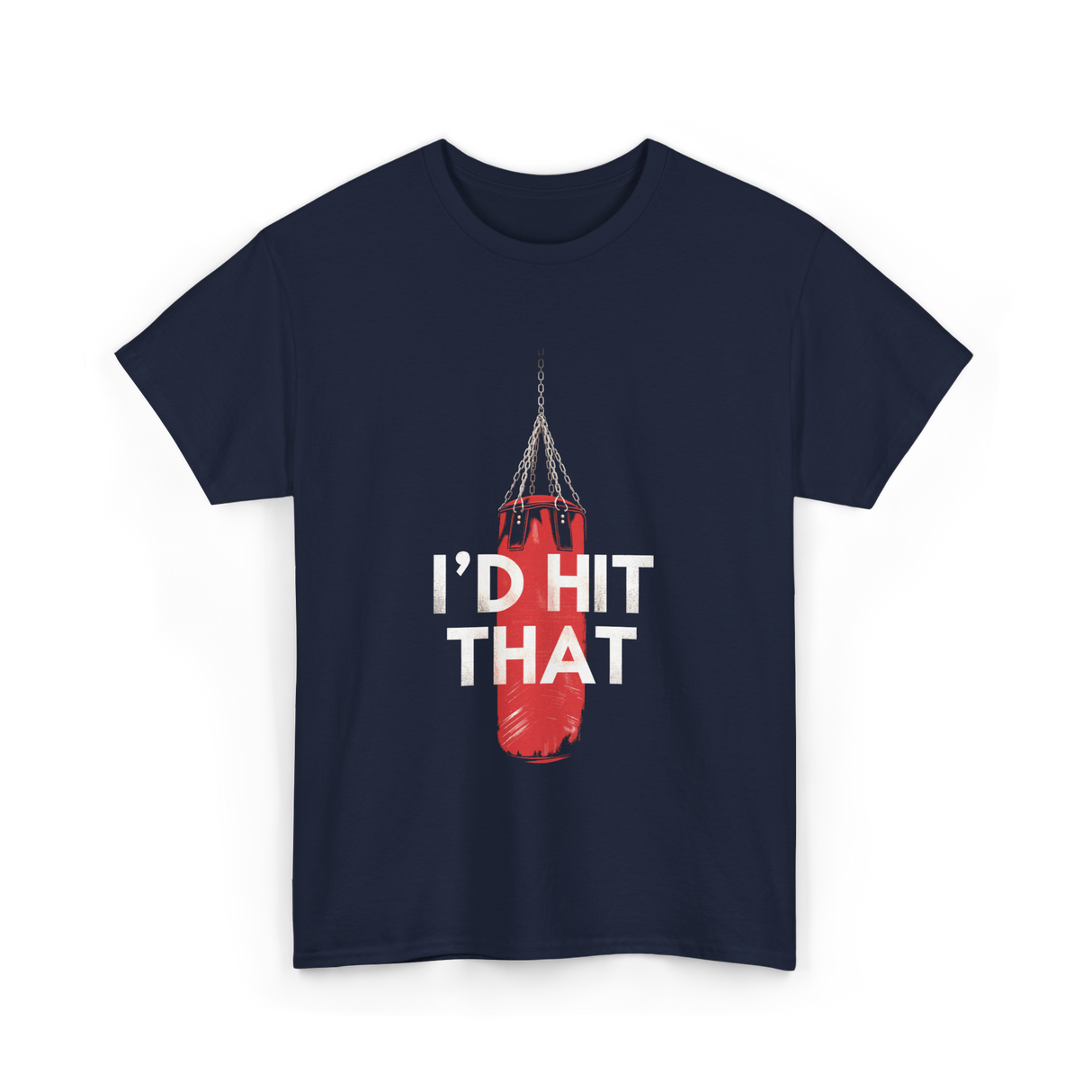 I'd Hit That Boxing Punching Bag T-Shirt - Navy