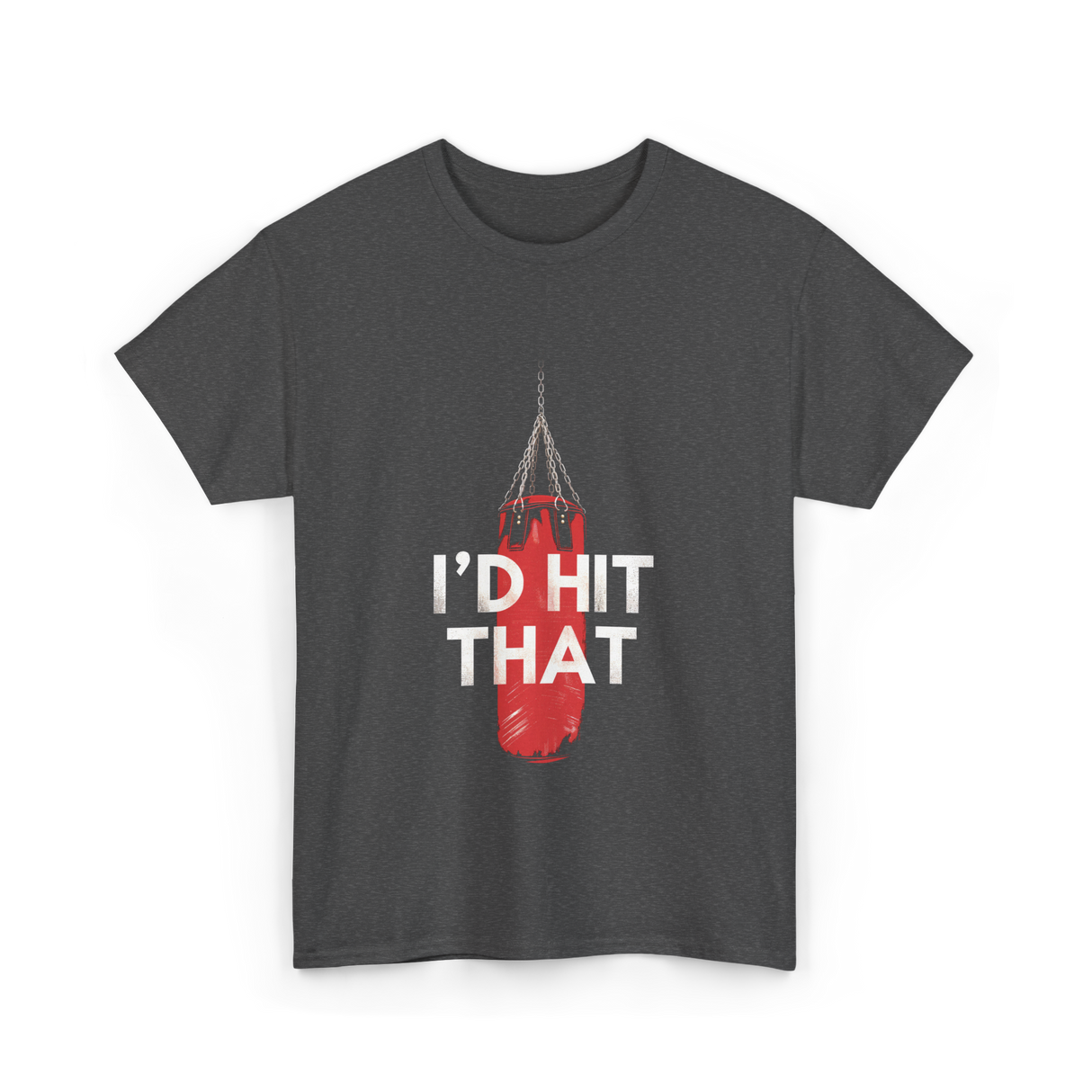 I'd Hit That Boxing Punching Bag T-Shirt - Dark Heather