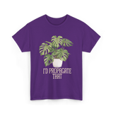 I'd Propagate That Plant Lover T-Shirt - Purple