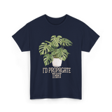 I'd Propagate That Plant Lover T-Shirt - Navy