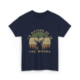 I'd Rather Be In Woods Hunting T-Shirt - Navy