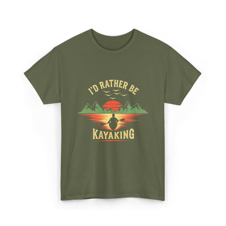 I'd Rather Be Kayaking T-Shirt - Military Green