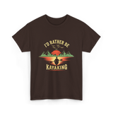 I'd Rather Be Kayaking T-Shirt - Dark Chocolate