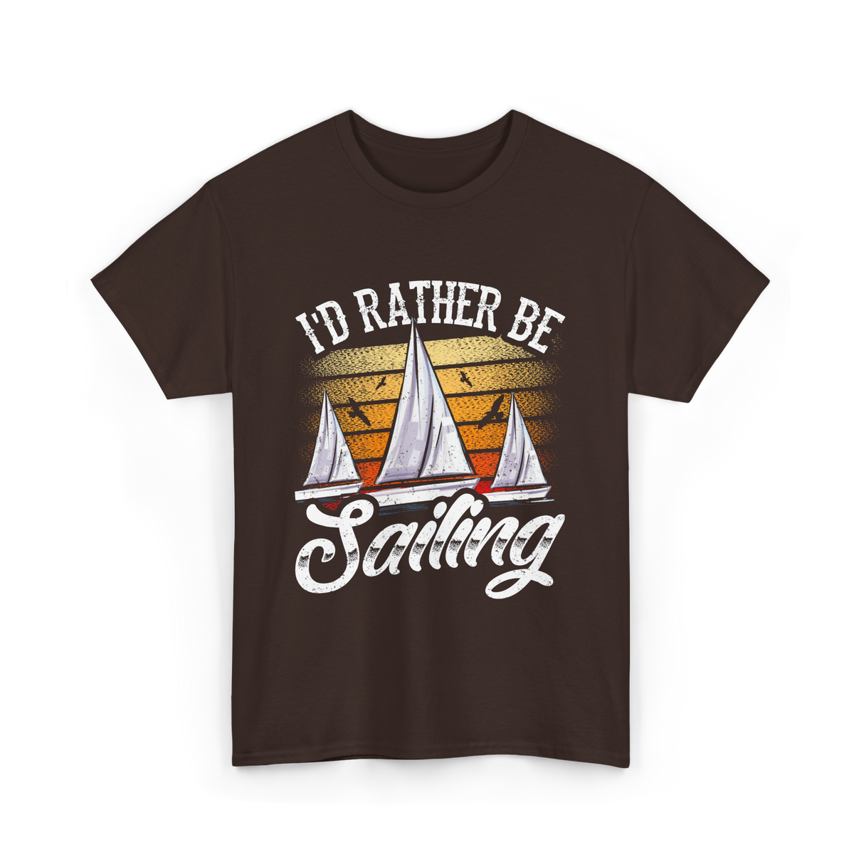 Id Rather Be Sailing Sailor T-Shirt - Dark Chocolate