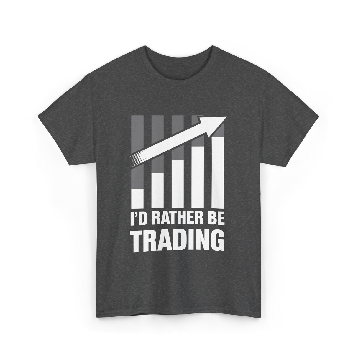 I'd Rather Be Trading T-Shirt - Dark Heather