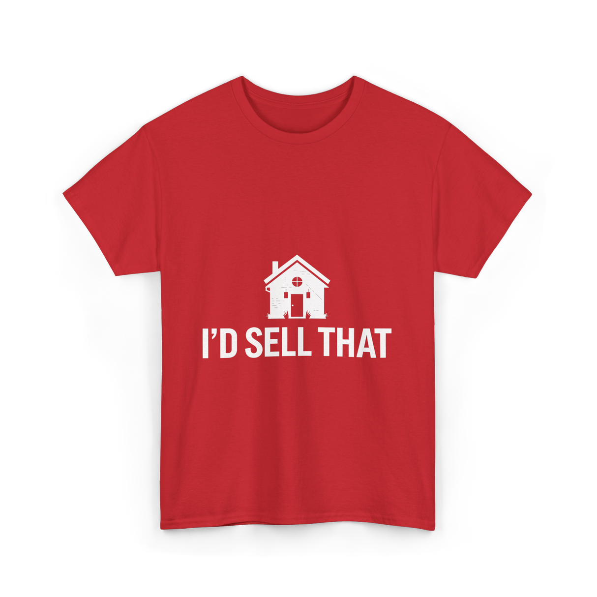 I'd Sell That Real Estate T-Shirt - Red