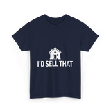 I'd Sell That Real Estate T-Shirt - Navy