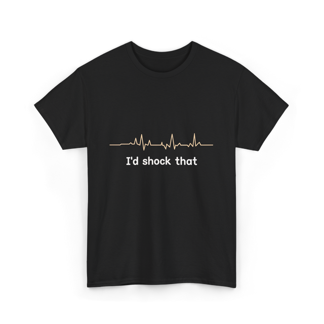 Id Shock That Cardiology Nurse T-Shirt - Black