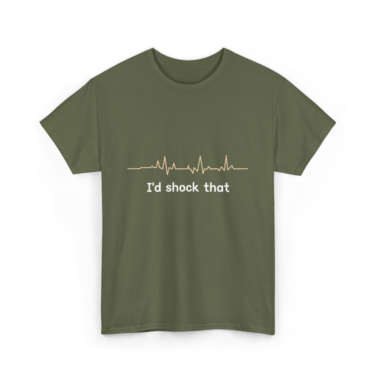 Id Shock That Cardiology Nurse T-Shirt - Military Green