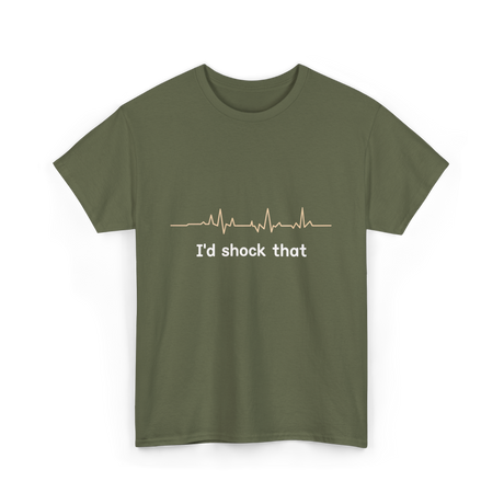 Id Shock That Cardiology Nurse T-Shirt - Military Green