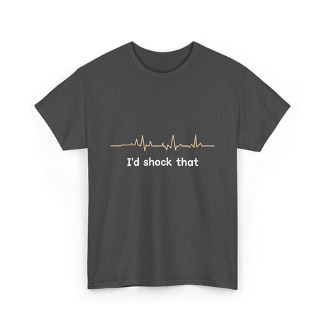 Id Shock That Cardiology Nurse T-Shirt - Dark Heather